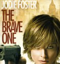 The Brave One (2007)
