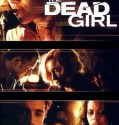 The Dead Girl (2006)