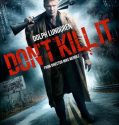 Don’t Kill It (2016)