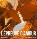 L’Epreuve d’amour (2017)