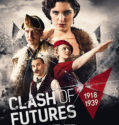 Clash of Futures (2018-)