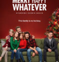 Merry Happy Whatever (2019-)