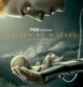 Raised by Wolves  (2020-)