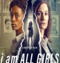 I AM ALL GIRLS (2021)