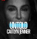 UNTOLD: CAITLYN JENNER (2021)