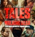 Tales of the Walking Dead  (2022-)