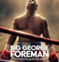 BIG GEORGE FOREMAN (2023)