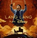 Lang Lang Plays Disney (2023)