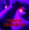 Disco Inferno (2023)